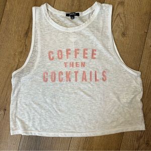 Coffee then cocktails cropped tank